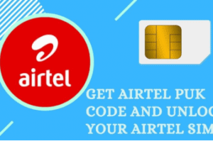 How to get Airtel PUK Code | Unblock your Airtel SIM card