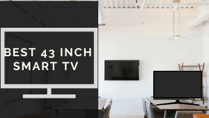 10 Best 43 inch smart TV in India 2023