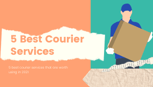 5 Best Courier Services that are worth using in 2023