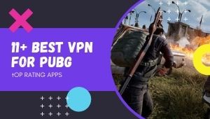 11+ Best VPN for Pubg lite | Pubg mobile | Ping below 100ms