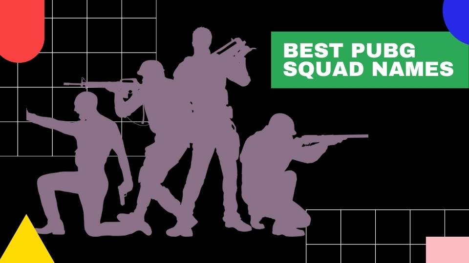 Best PUBG squad names