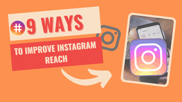 How to Improve Instagram Reach