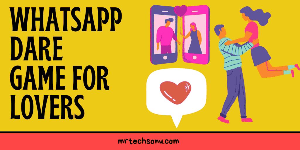 Whatsapp dare games for lovers selfie 