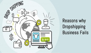 Why Most Drop Shipping Businesses Fail?