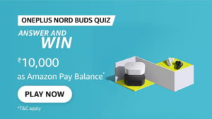 OnePlus Nord Buds Quiz | Win Rs. 10000