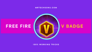 How to get V badge in free fire? 5 Secret ways to get free fire V badge