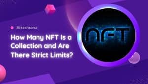 How Many NFT Is a Collection