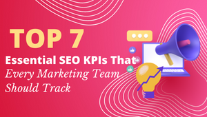 essential SEO KPIs