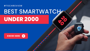 Best smartwatch under 2000 in India