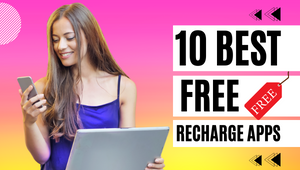 free recharge apps for Jio, Airtel, Vi and BSNL