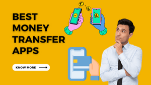 12 Best Money Transfer Apps in India