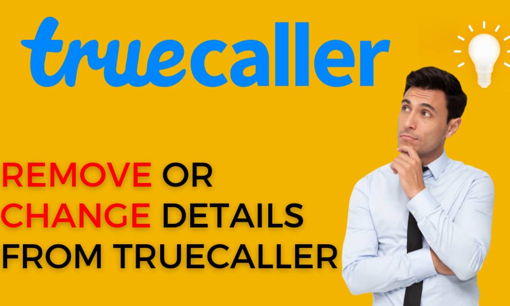 Remove your details from the TrueCaller app