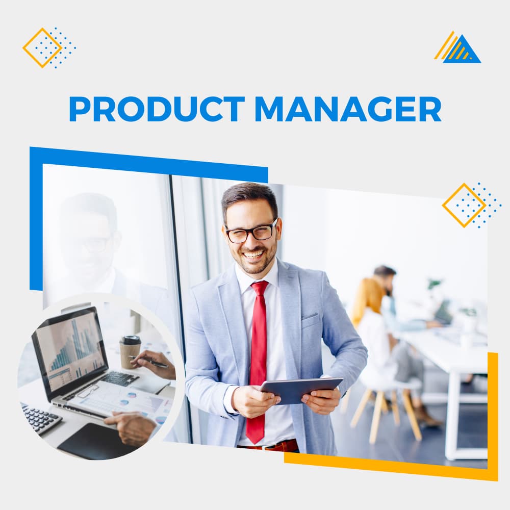 Product Manager - Decides the Product's Vision