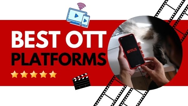 Best OTT Platforms in India
