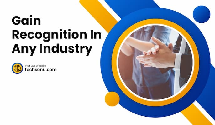 Gain Recognition In Any Industry: