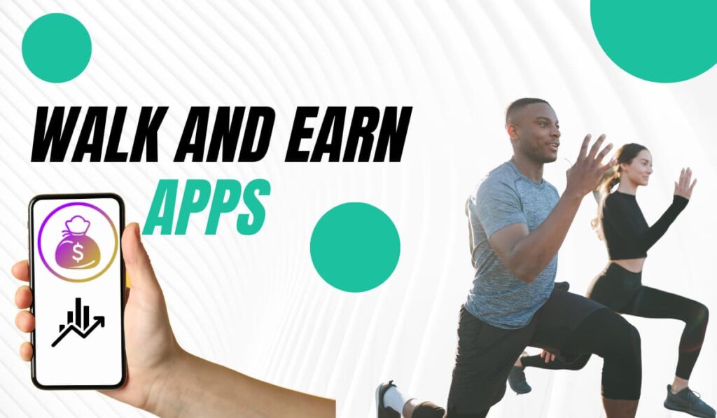 Best walk and earn app