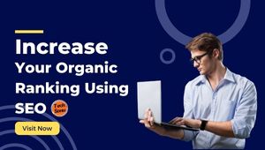 10 Effective Strategies for Increasing Organic Rankings and Driving Traffic