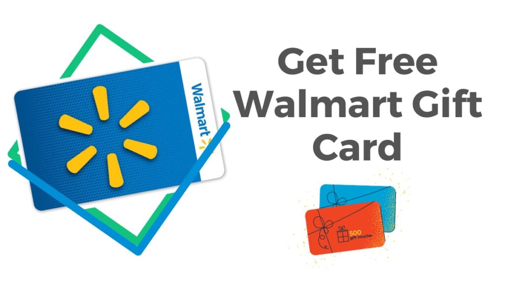  FREE Walmart Gift Cards