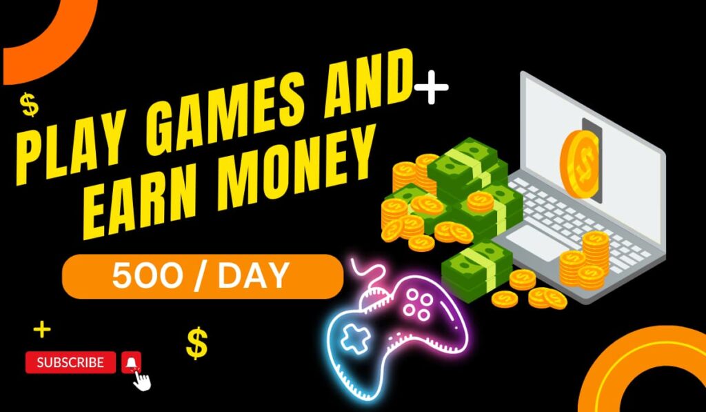 Play Games and Earn Money With The 10 Best Money Earning Games