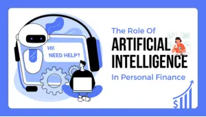 The Role Of AI in Personal Finance