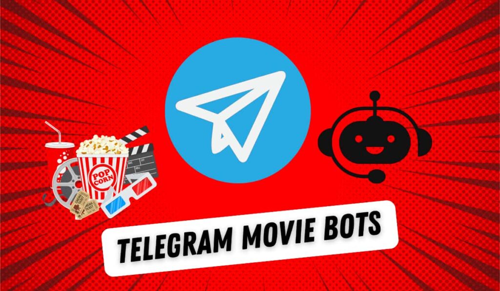 Some Telegram Movie Bots