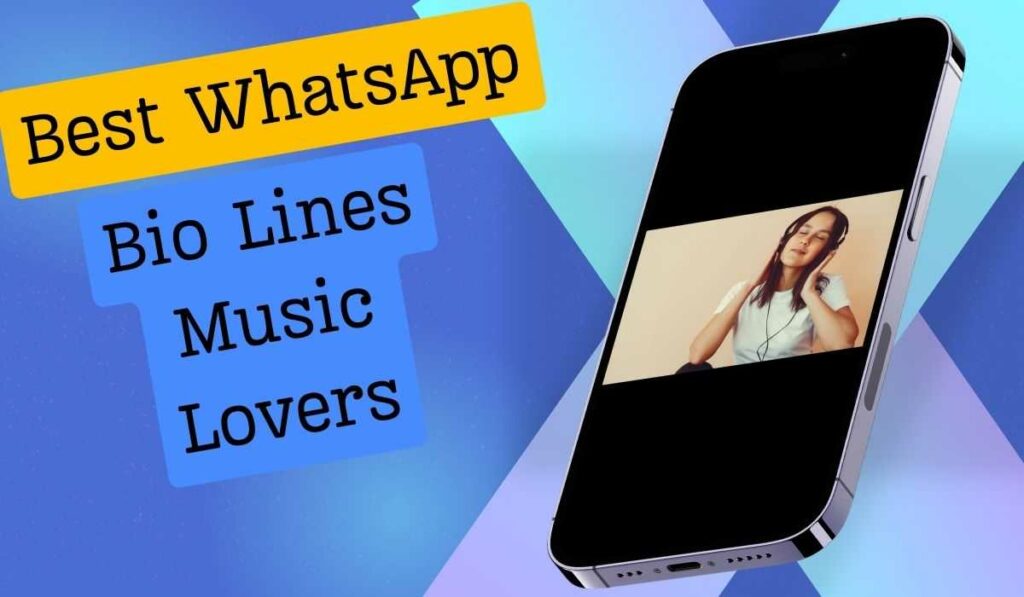 WhatsApp About Lines for Music Lovers