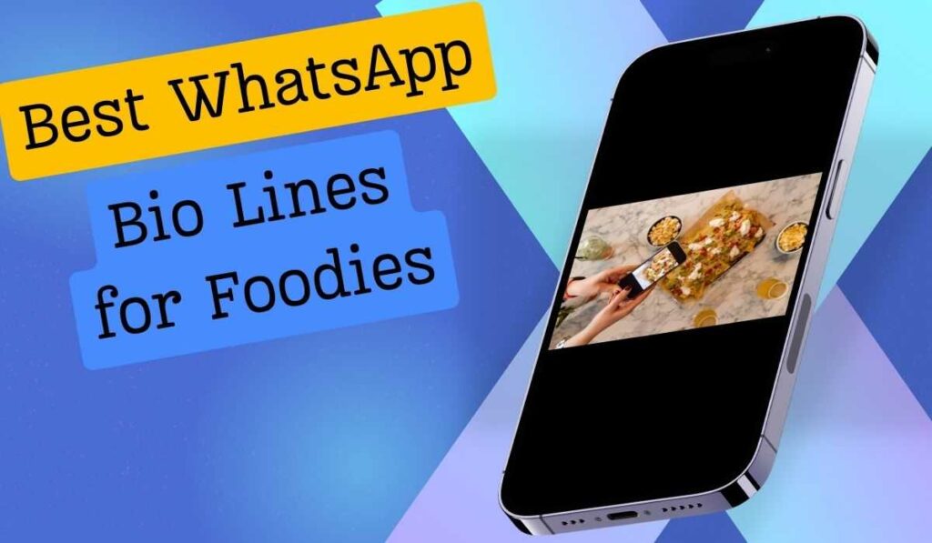 WhatsApp About for Foodies or Food Lovers