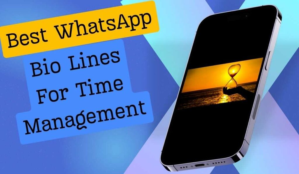 WhatsApp About for Time Management
