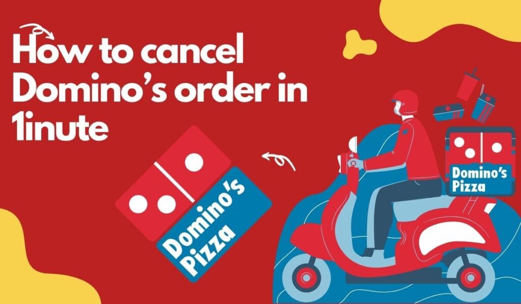 How To Cancel Domino's order