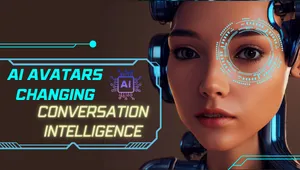 How AI Avatars are Changing Conversation Intelligence