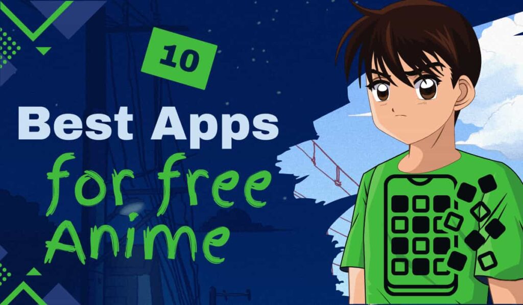 apps to watch free anime